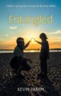 Image for Entangled : A Father&#39;s Spiritual Quest through the Mysteries of Mind