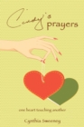 Image for Cindy&#39;s Prayers: One Heart Touching Another