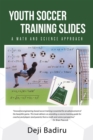 Image for Youth Soccer Training Slides: A Math and Science Approach