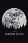 Image for Three Fawn Moon