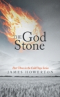Image for God Stone: Part Three in the Cold Days Series