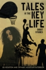 Image for Tales in the Key of Life: Short Stories