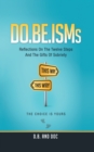 Image for Do.Be.Isms: Reflections on the Twelve Steps and the Gifts of Sobriety