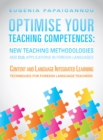 Image for Optimise Your Teaching Competences: New Teaching Methodologies and Clil Applications in Foreign Languages: Content and Language Integrated Learning Techniques for Foreign Language Teachers