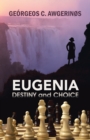 Image for Eugenia: Destiny and Choice