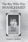 Image for The Boy Who Was Shanghaied