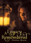 Image for Legacy Remembered