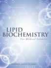 Image for Lipid Biochemistry: For Medical Sciences
