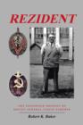 Image for Rezident : The Espionage Odyssey of Soviet General Vasily Zarubin