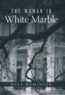 Image for The Woman in White Marble