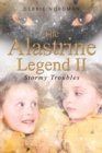 Image for Alastrine Legend Ii: Stormy Troubles