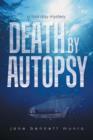 Image for Death by Autopsy : A Toni Day Mystery