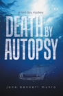 Image for Death by Autopsy: A Toni Day Mystery