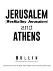 Image for Jerusalem {Resiliating Jerusalem} and Athens