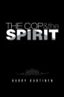 Image for The Cop and the Spirit