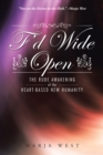 Image for F&#39;D Wide Open: The Rude Awakening of the Heart-Based New Humanity