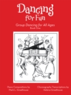 Image for Dancing for Fun: Group Dancing for All Ages.