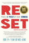 Image for Reset: Make the Most of Your Stress: Your 24-7 Plan for Well-Being