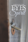 Image for Through the Eyes of the Spirit