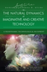 Image for Natural Dynamic of Imaginative and Creative Technology: A Neodynamic Technological Blueprint