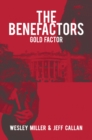 Image for Benefactors: Gold Factor