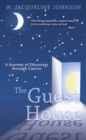 Image for Guest House: A Journey of Discovery Through Cancer