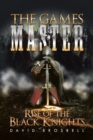 Image for Games Master: Rise of the Black Knights