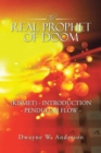 Image for The REAL PROPHET of DOOM (KISMET) - INTRODUCTION - PENDULUM FLOW -