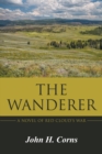 Image for Wanderer: A Novel of Red Cloud&#39;S War
