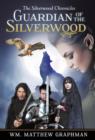 Image for Guardian of the Silverwood