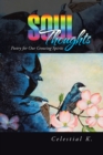 Image for Soul Thoughts: Poetry for Our Growing Spirits