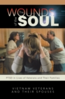 Image for Wounds of the Soul: Ptsd in Lives of Veterans and Their Families