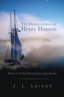 Image for Disappearance of Henry Hanson: Book Ii of the Minnesota Lake Series