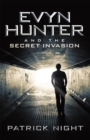 Image for Evyn Hunter and the Secret Invasion