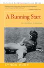 Image for A Running Start : An Athlete, A Woman