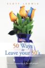 Image for 50 Ways to Leave your 50&#39;s