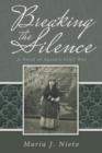 Image for Breaking the Silence : A Novel of Spain&#39;s Civil War