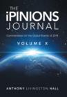 Image for The iPINIONS Journal : Commentaries on the Global Events of 2014-Volume X