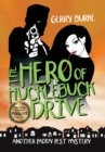 Image for The Hero of Hucklebuck Drive : Death and Depravity in the World&#39;s Most Livable City!