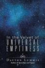 Image for In the Velvet of Universal Emptiness