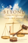 Image for Beyond Tithes and Offerings: I Am the God of Recompense