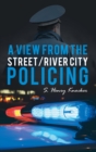 Image for View from the Street/River City Policing