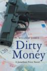 Image for Dirty Money : A Jonathon Price Novel