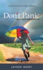 Image for Don&#39;T Panic: Lead a Happy and Blissful Life