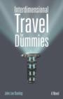 Image for Interdimensional Travel for Dummies