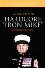 Image for Hardcore &amp;quot;Iron Mike&amp;quote: Conqueror of Iwo Jima