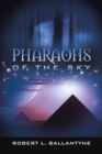 Image for Pharaohs of the Sky