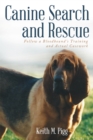 Image for Canine Search and Rescue: Follow a Bloodhound&#39;S Training and Actual Case Work