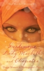 Image for Desdemona, Lady Macbeth, and Cleopatra
