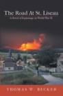 Image for Road at St. Liseau: A Novel of Espionage in World War Ii